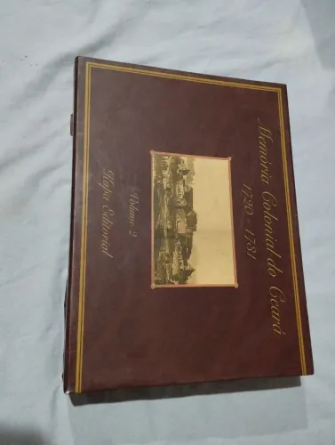 Livro Memória Colonial do Ceará 1720-1781. Volume 2