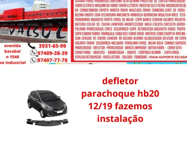 defletor parachoque hb20 12/19 fazemos isntalacao