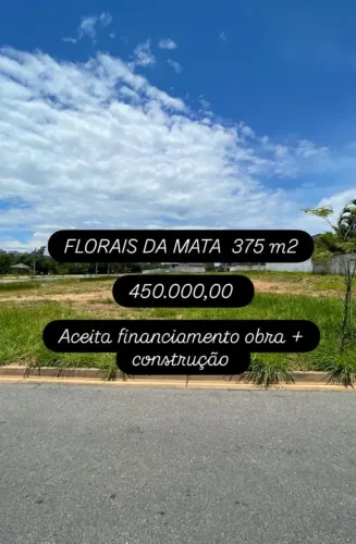 Lote condomino florais da mata aceita financiamento terreno mais construcao