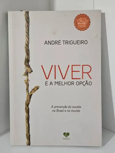 Livro Viver é a Melhor Opção - André Trigueiro