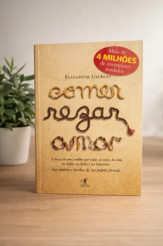  Livro Comer, Rezar, Amar - Elizabeth Gilbert | Best-seller mundial