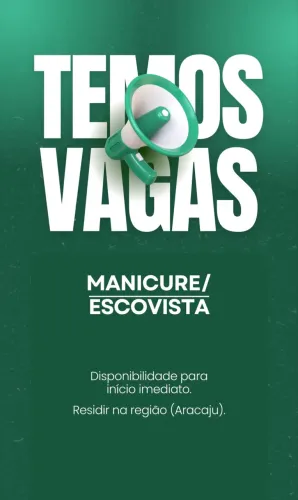 Vaga para ESCOVISTA/MANICURE