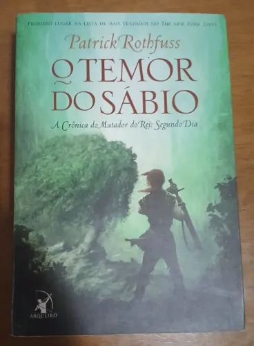 Livro: O temor do sábio (A Crônica do Matador do Rei - Livro 2) - Patrick Rothfuss