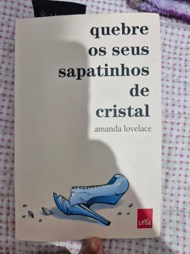 Livro: Quebre seus sapatinhos de cristal. Em estado de novo.