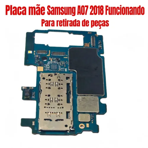 Placa mãe Samsung A07 2018