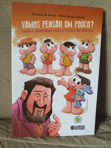 Livro Cortella e turma da Mônica Vamos pensar um pouco