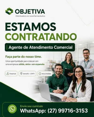 Vaga para agente de atendimento comercial 
