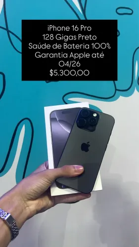 iPhone 16 Pro / 128GB / Preto / Saúde de bateria 100% / Garantia Apple 04/26 / R$ 5.300,00