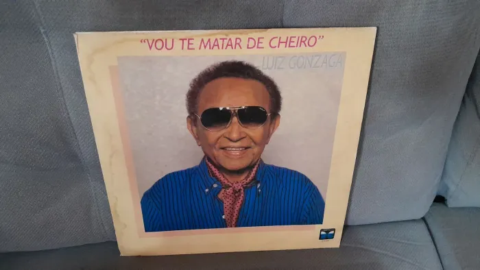 Disco de vinil Luiz Gonzaga vou te matar de cheiro