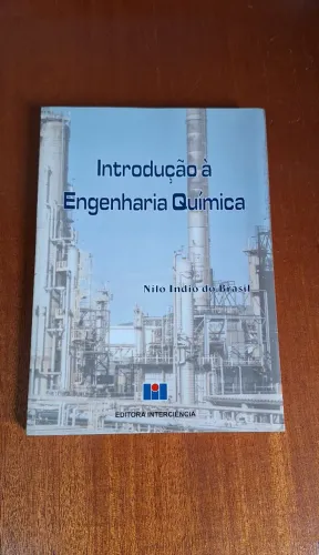 Livro Introdução a Engenharia Química - Indio do Brasil