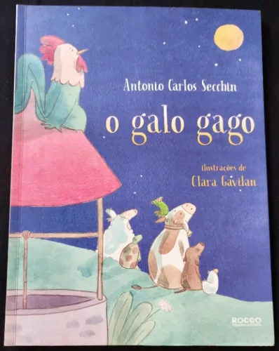 Livro O GALO GAGO - ANTONIO CARLOS SECCHIN