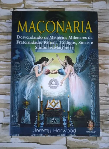 Livro Maçonaria: Desvendando os Mistérios Milenares