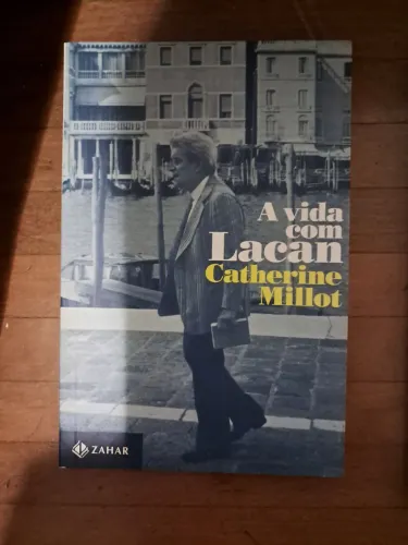 A vida com Lacan Catherine Millot livro psicanálise
