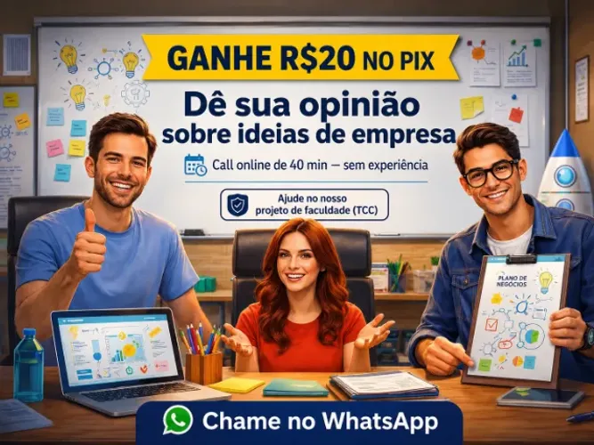 PAGO R$20 no Pix: Avaliador(a) p/ call de ideias de empresa (40min, online)