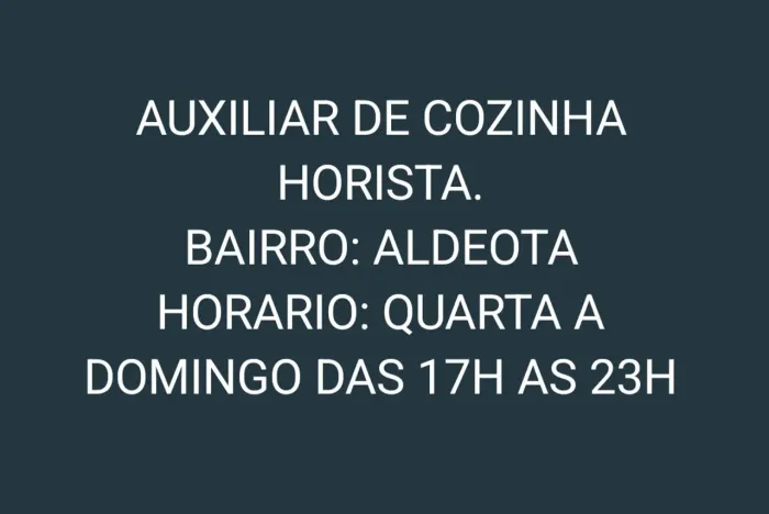 Vaga de auxiliar de cozinha horista