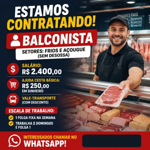 Vaga para balança setor frios e açougue urgente