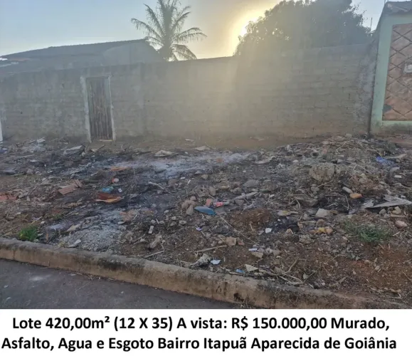 Leia a descrição: Lote 420,00m² (Murado, Asfalto, Agua e Esgoto) Bairro Itapuã