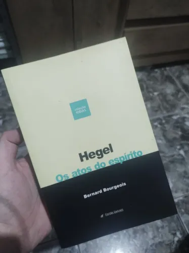 Hegel - Os Atos do Espírito