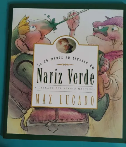 Livro Se ao menos eu tivesse um Nariz Verde