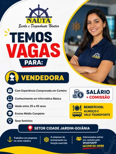 ? OPORTUNIDADE DE EMPREGO - GOIÂNIA ? A NAUTA Escola e Despachante Náutico está com vaga