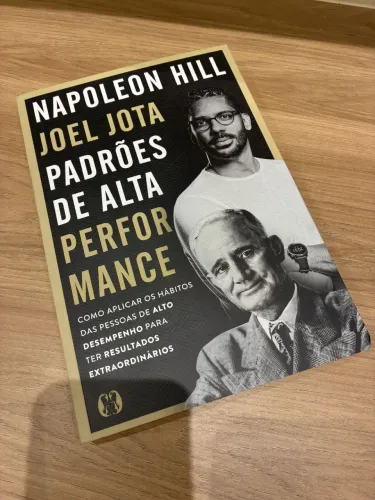 Livro autografado Padrões de Alta Performance Joel Jota Napolean Hill