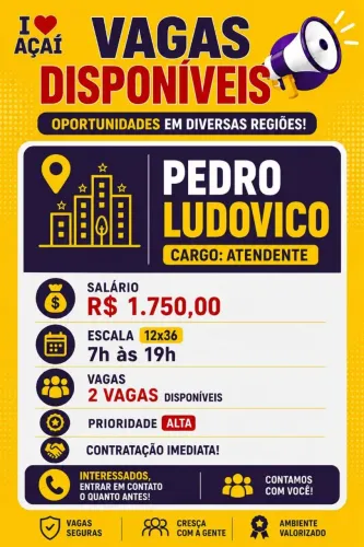 VAGA DE EMPREGO PEDRO LUDOVICO LOJA DE AÇAI