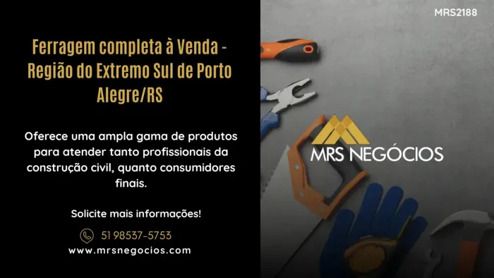 Ferragem completa à Venda - Região do Extremo Sul de Porto Alegre/RS