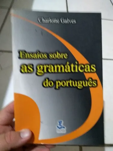 Livro Ensaios sobre as gramáticas do português, de Charlotte Galves