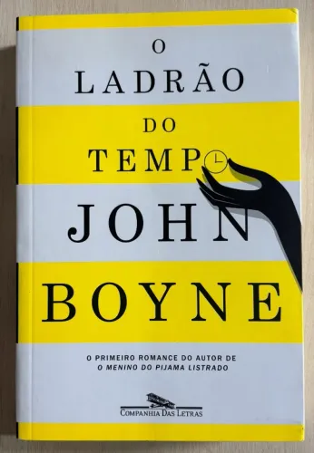 Ladrão do Tempo -  John Boyne