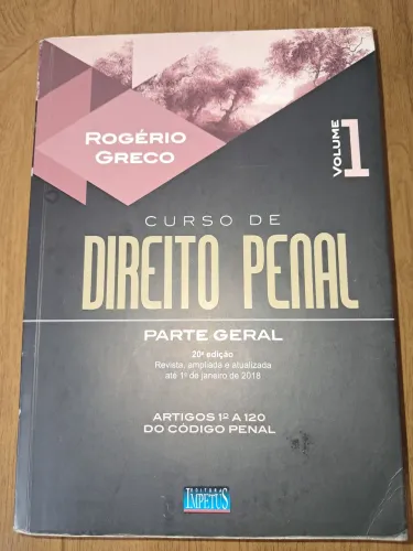 Livro "Curso de Direito Penal", volume 1. Parte Geral. 20a edição. Rogério Greco.