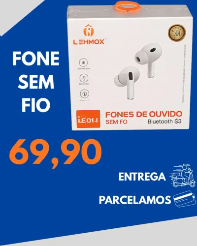FONE SEM FIO - LEHMOX