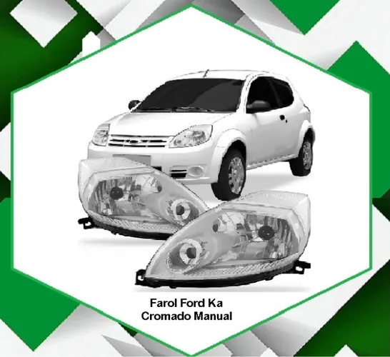 Farol Ford Ka Cromado Manual H4 Tyc Ano:2008 Até 2014