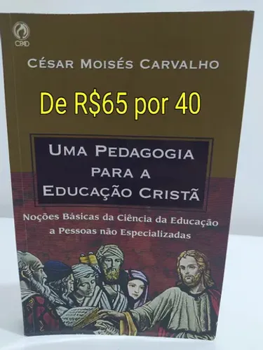 Uma pedagogia para a educação cristã