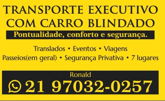 Translados com carro blindado. 