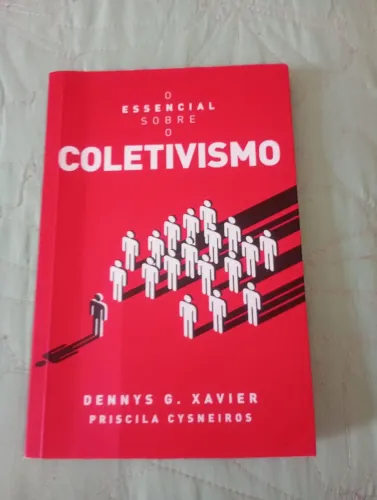 O Essencial sobre o Coletivismo 