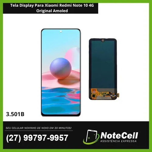 Tela Display Para Xiaomi Redmi Note 10 4G Amoled  3.501B - Instalação Expressa Em 30 Min!