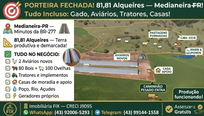 ? PORTEIRA FECHADA! 81,81 Alqueires ? Medianeira-PR! Tudo Incluso: Gado, Aviários, Trator