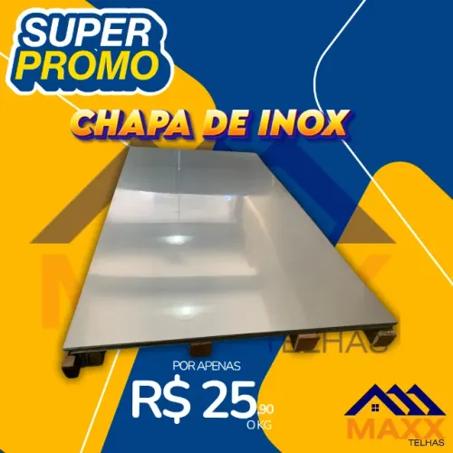 Chapa de Inox - Por R$ 25,90 o kg