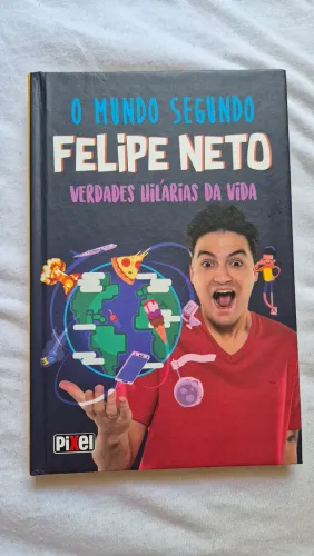 Livro O Mundo Segundo Felipe Neto ? Verdades Hilárias