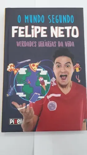 Livro - O Mundo Segundo Felipe Neto