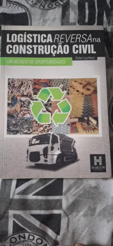 Livro LOGÍSTICA REVERSA NA CONSTRUÇÃO CIVIL