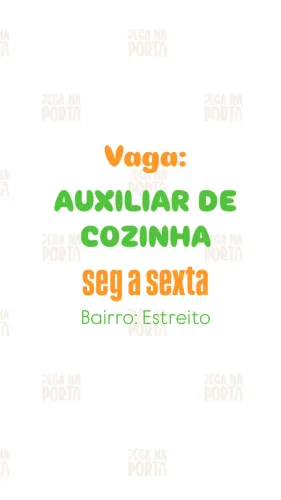 Vaga: CLT auxiliar de cozinha - seg a sex