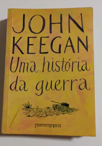 Livro Uma História da Guerra - John Keegan Pouco usado