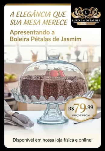Boleiras com pé e tampa e kits com pratos de sobremesa 