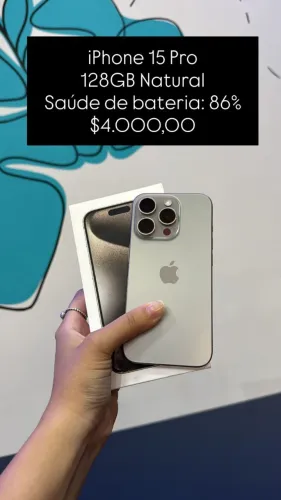 iPhone 15 Pro / 128GB / Natural / Saúde de bateria 88% / R$4.000,00