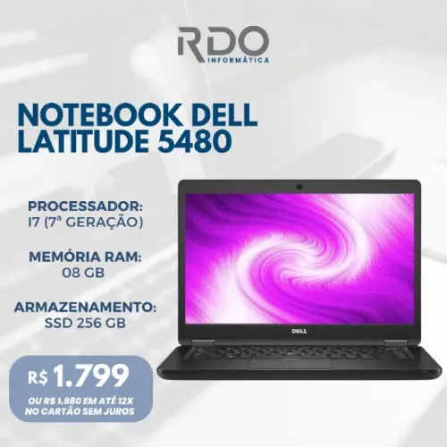 Notebook Dell Latitude 5480 I7 7ª Geração 8GB RAM SSD 256GB - Alto desempenho! 