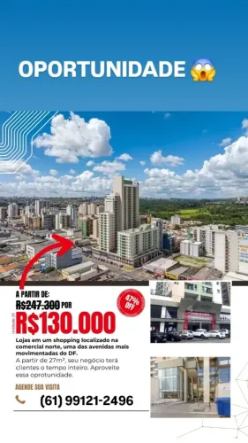 OPORTUNIDADE! Lojas com 47% de desconto! Le Quartier, proximo ao centro de Taguatinga!