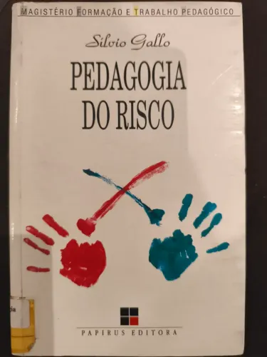 Livro "Pedagogia do risco", de Silvio Gallo