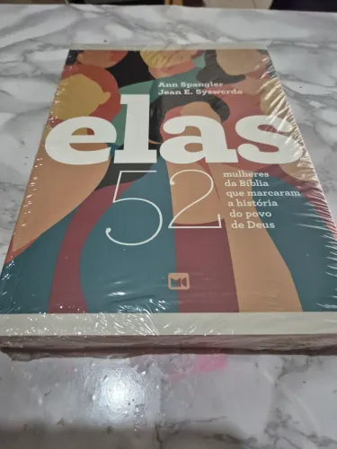 Livro: Elas. 52 mulheres da bíblia que marcaram a história do povo de Deus