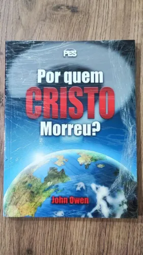 Por quem Cristo Morreu?